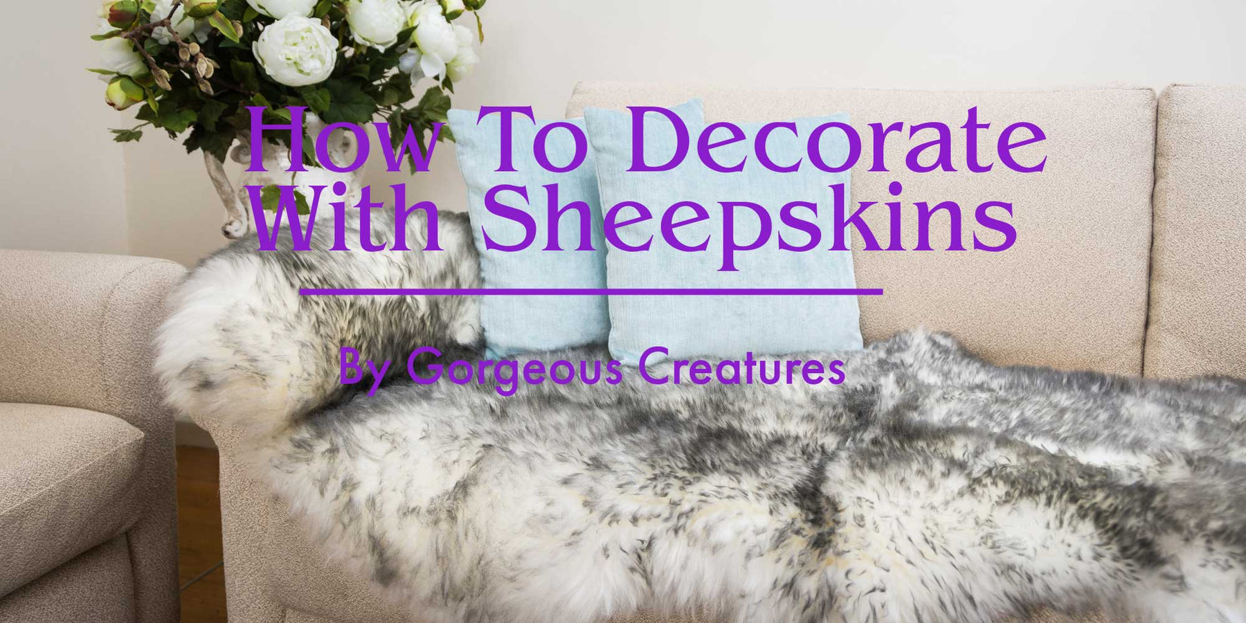 How to Decorate with Sheepskin Rugs