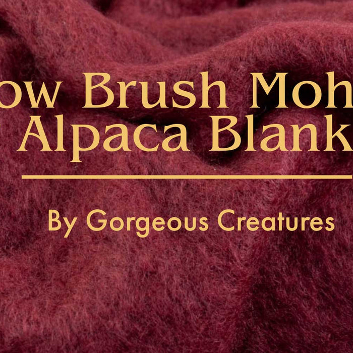 How to brush a mohair or alpaca blanket